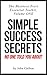 Simple Success Secrets No O...