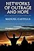 Networks of Outrage and Hope: Social Movements in the Internet Age