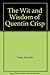 The Wit and Wisdom of Quentin Crisp