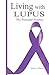Living with Lupus: My Personal Journey