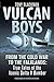 Vulcan Boys by Tony Blackman