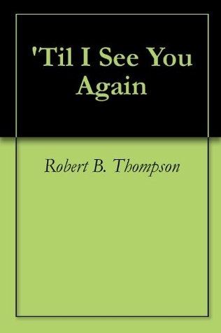 'Til I See You Again