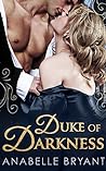 Duke of Darkness by Anabelle Bryant