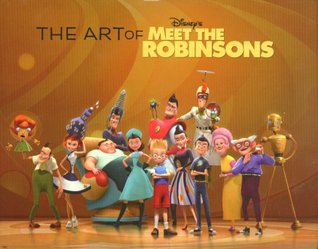 The Art of Meet the Robinsons (Hardcover)