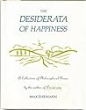 Desiderata of Happiness