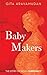 Baby Makers: The Story Of I...