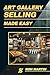 Art Gallery Selling Made Easy