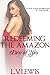 Redeeming The Amazon (Den of Sin, #6)