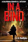 In a Bind (California Corwin P.I. #2) In a Bind (California Corwin P.I. #2)