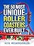 The 50 Most Unique Roller Coasters Ever Built