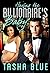 Having the Billionaire's Baby by Tasha Blue