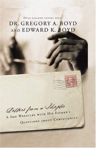 Letters from a Skeptic: A Son Wrestles with His Father's Questions about Christianity (Hardcover)