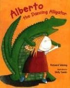 Alberto the Dancing Alligator (Hardcover)