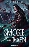 Smoke and Rain