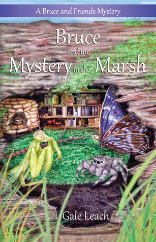 Bruce and the Mystery in the Marsh