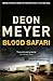 Blood Safari by Deon Meyer