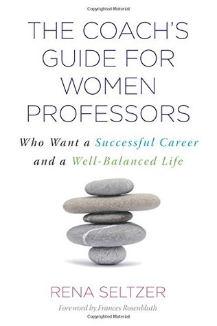 The Coach's Guide for Women Professors (Paperback)