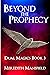 Beyond the Prophecy (Dual M...