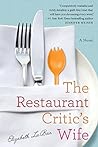 The Restaurant Critic's Wife by Elizabeth LaBan
