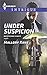 Under Suspicion (Bayou Bonne Chance #1)