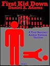 First Kid Down (Troy Barclay/Amber Neilson #7) First Kid Down (Troy Barclay/Amber Neilson #7)
