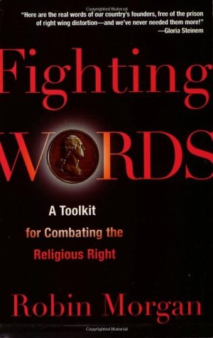 Fighting Words: A Toolkit for Combating the Religious Right (Paperback)