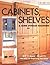 Cabinets, Shelves & Home Storage Solutions by Creative Homeowner