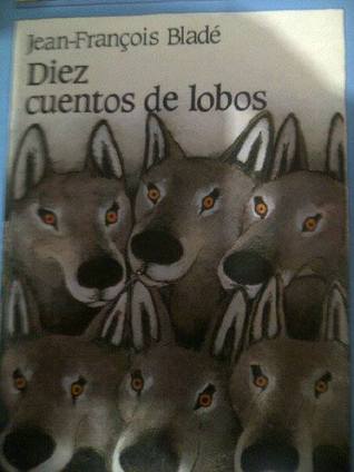 Diez cuentos de lobos (Unknown Binding)