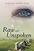 Raw and Unspoken: A Memoir of Private Pain and Sorrow