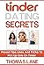 Tinder Dating Secrets: Prov...
