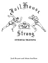 Jailhouse Strong:...