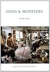 Book cover for Gods and Monsters: A Queer Film Classic (Queer Film Classics)