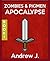 Zombies & Pigmen Apocalypse (Book 1)