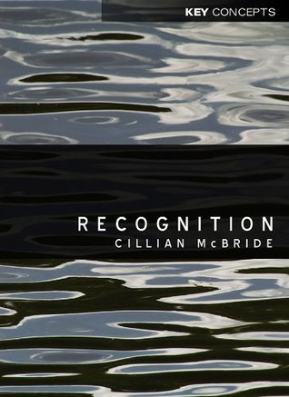 Recognition (Key Concepts Book 50)
