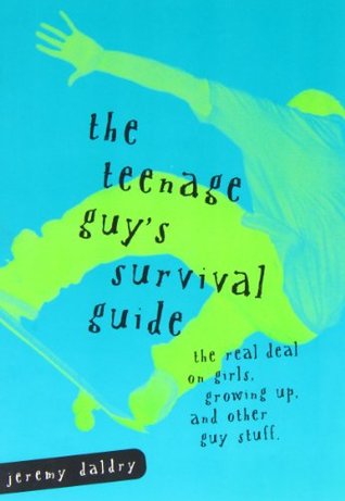 The Teenage Guy's Survival Guide (Paperback)