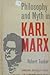 Philosophy and Myth in Karl Marx