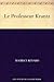 Le Professeur Krantz