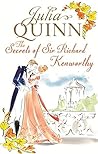 The Secrets of Sir Richard Kenworthy (Smythe-Smith Quartet #4) The Secrets of Sir Richard Kenworthy