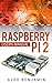 Raspberry Pi by Alex Benjamin