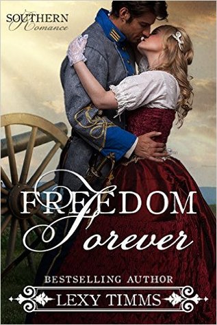 Freedom Forever (Southern Romance #3)