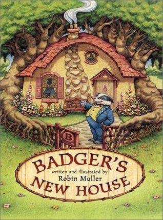 Badger's New House (Hardcover)