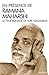 En présence de Ramana Mahar...