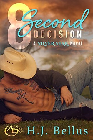 8 Second Decision (Silver Star Ranch, #1)