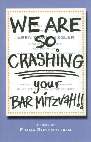 We Are SO Crashing Your Bar Mitzvah! (Hardcover)