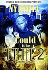 Could It Be True 2: Second Chance