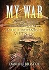 My War by David L. Bristol