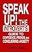 Speak Up!: The Introvert's Guide to Confidence, Friends, and Conquering Anxiety