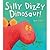 Silly Dizzy Dinosaur