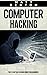 Computer Hacking: The Essen...