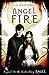 Angel Fire (The Angel Trilogy Book 2)
